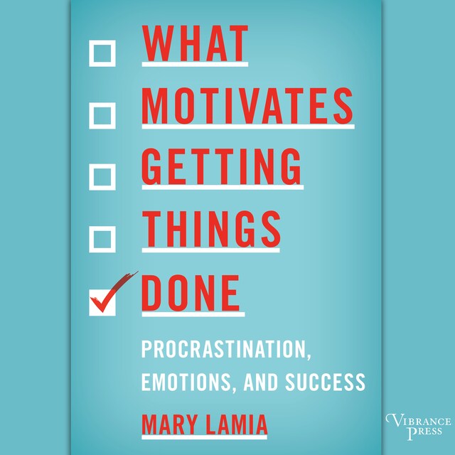 Bogomslag for What Motivates Getting Things Done