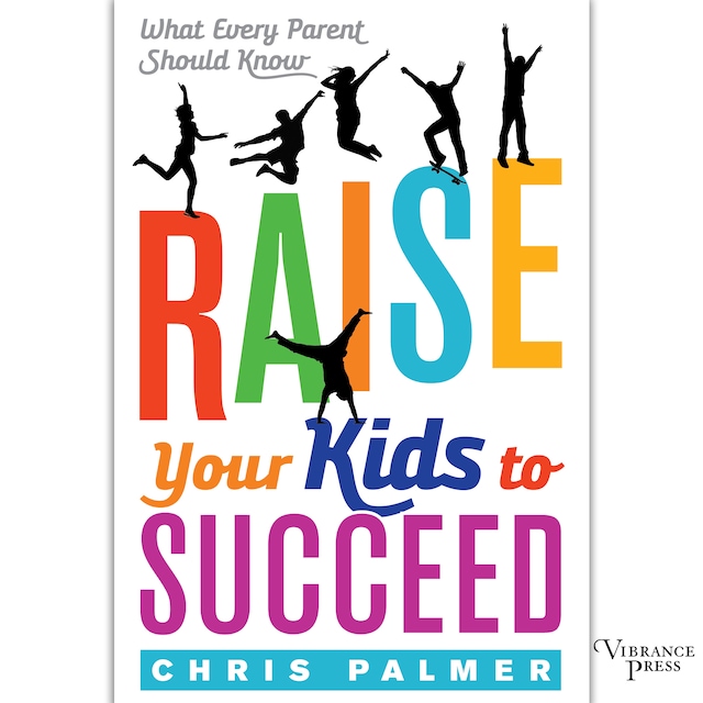 Bogomslag for Raise Your Kids to Succeed