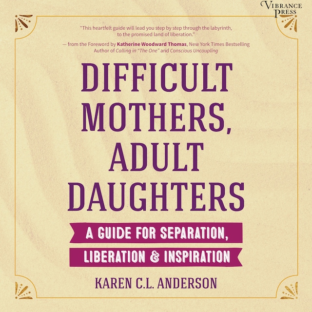 Book cover for Difficult Mothers, Adult Daughters