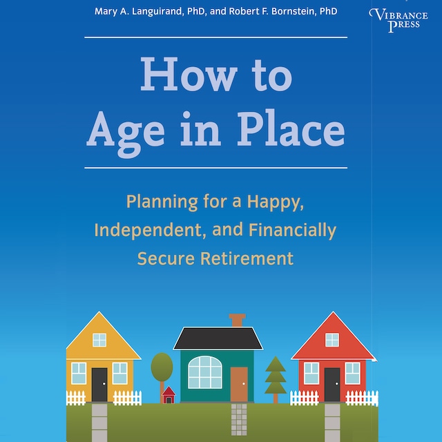 Book cover for How to Age in Place