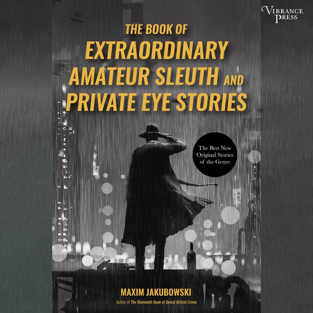 Book cover for The Book of Extraordinary Amateur Sleuth and Private Eye Stories