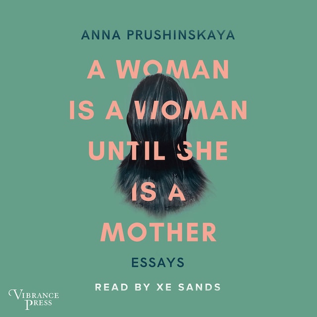 Book cover for A Woman Is a Woman Until She Is a Mother