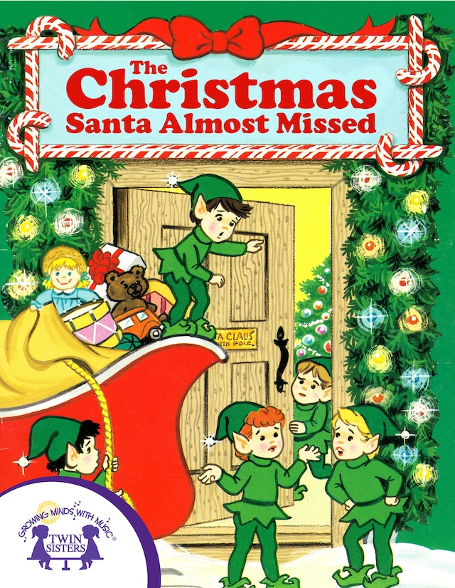 Okładka książki dla The Christmas Santa Almost Missed