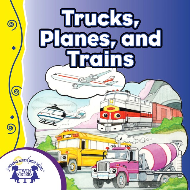 Book cover for Trucks, Planes, And Trains