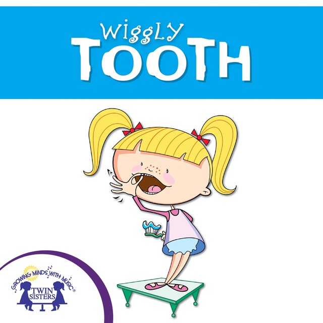 Kirjankansi teokselle Wiggly Tooth