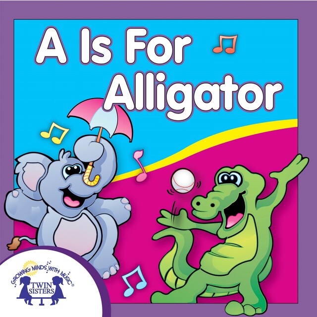 Book cover for A Is For Alligator