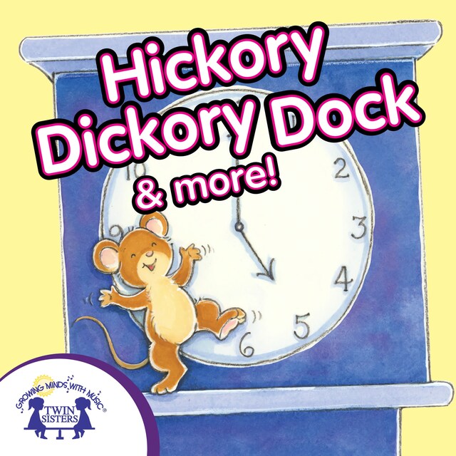 Portada de libro para Hickory Dickory Dock & More