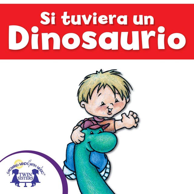 Okładka książki dla Si tuviera un Dinosaurio