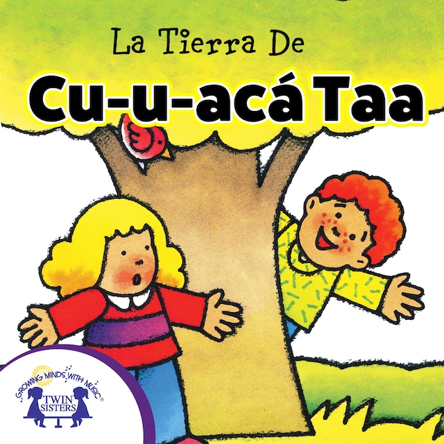 Book cover for La Tierra de lCu-cu-áca Ta