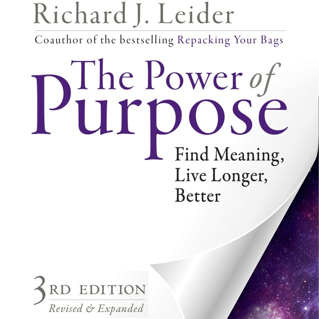 Bogomslag for The Power of Purpose - Find Meaning, Live Longer, Better (Unabridged)