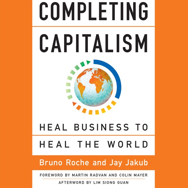 Book cover for Completing Capitalism - Heal Business to Heal the World (Unabridged)