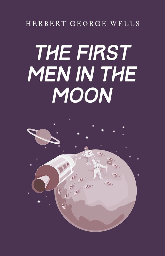 Book cover for The First Men in the Moon