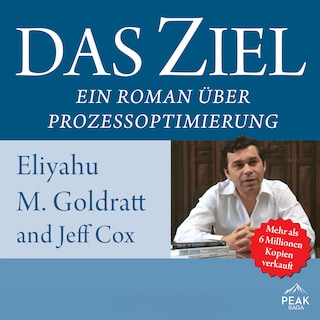 Das Ziel. Ein Roman über Prozessoptimierung als Hörbuch