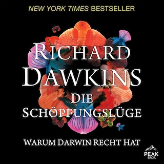 Die Schöpfungslüge. Warum Darwin recht hat als Hörbuch