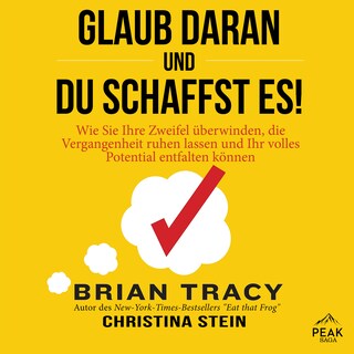 Glaub daran und du schaffst es! als Hörbuch