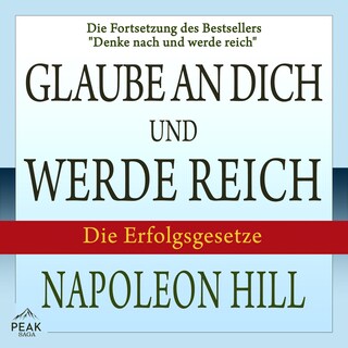 Glaube an Dich und werde reich als Hörbuch