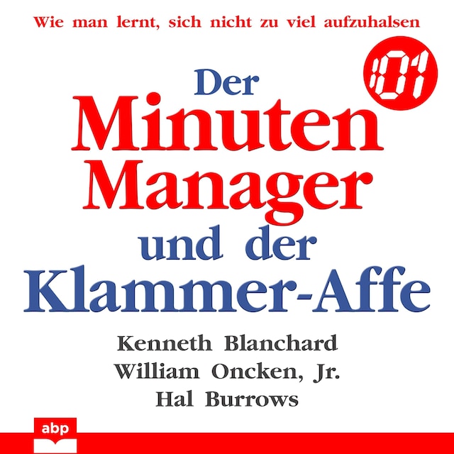 Kirjankansi teokselle Der Minuten Manager und der Klammer-Affe - Wie man lernt, sich nicht zu viel aufzuhalsen (Ungekürzt)