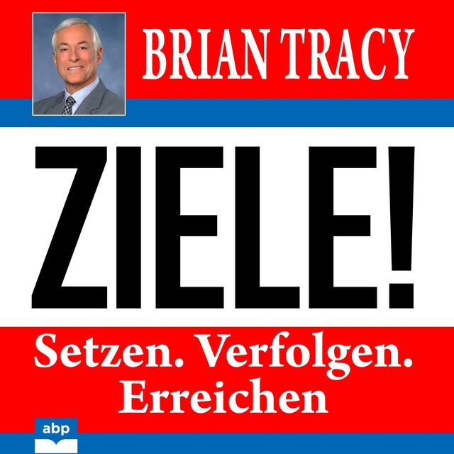 Buchcover für Ziele! - Setzen. Verfolgen. Erreichen (Ungekürzt)