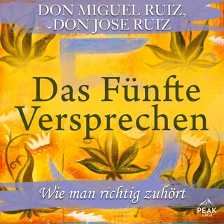 Das fünfte Versprechen. Wie man richtig zuhört als Hörbuch