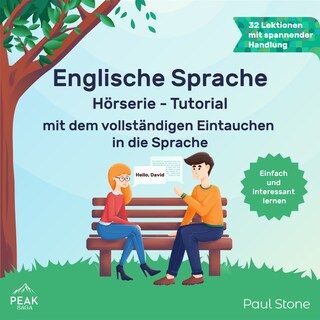 Englische Sprache Hörserie - Tutorial als Hörbuch