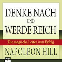 Denke nach und werde reich