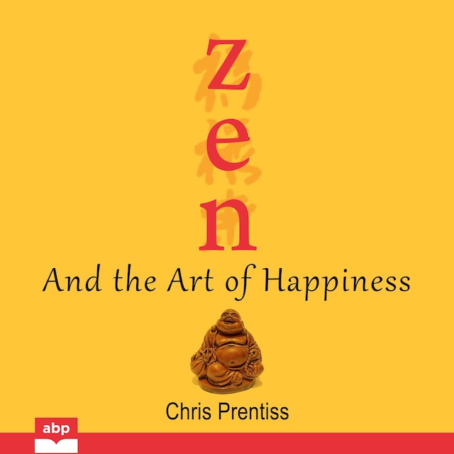 Portada de libro para Zen and the Art of Happiness