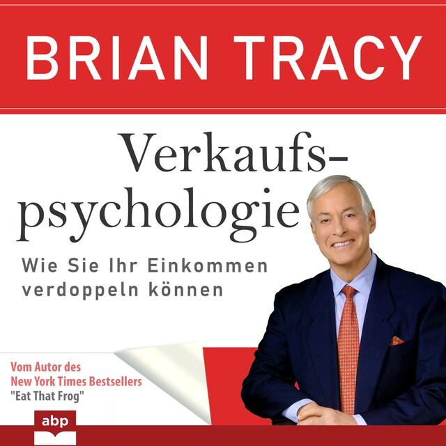 Book cover for Verkaufspsychologie - Wie Sie Ihr Einkommen verdoppeln können (Ungekürzt)