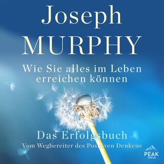 Das Erfolgsbuch. Wie Sie alles im Leben erreichen können als Hörbuch