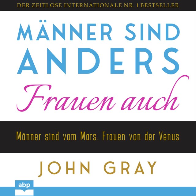 Buchcover für Männer sind anders. Frauen auch - Männer sind vom Mars. Frauen von der Venus (Ungekürzt)