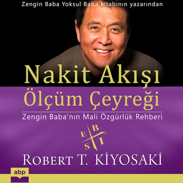Book cover for Nakit Akışı Ölçüm Çeyreği - Zengin Baba'nın Mali Özgürlük Rehberi (Kısaltılmamış)
