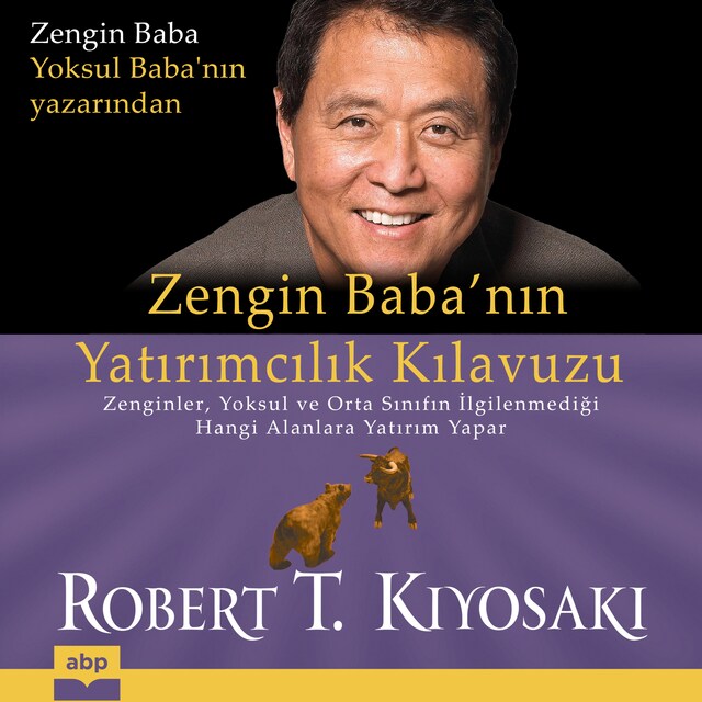 Copertina del libro per Zengin Baba'nın Yatırımcılık Kılavuzu - Zenginler, yoksul ve orta sınıfın ilgilenmediği hangi alanlara yatırım yapar (Ungekürzt)