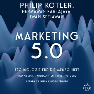 Marketing 5.0. Technologie für die Menschheit als Hörbuch