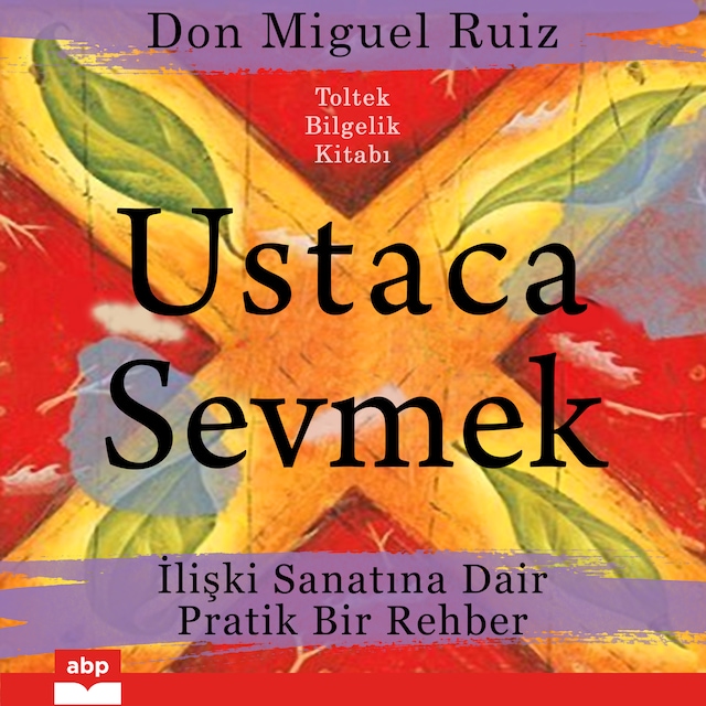 Book cover for Ustaca Sevmek - İlişki Sanatına Dair Pratik Bir Rehber