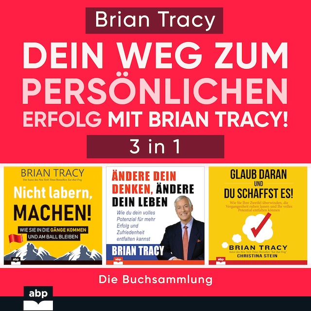 Boekomslag van Dein Weg zum persönlichen Erfolg mit Brian Tracy! (Ungekürzt)