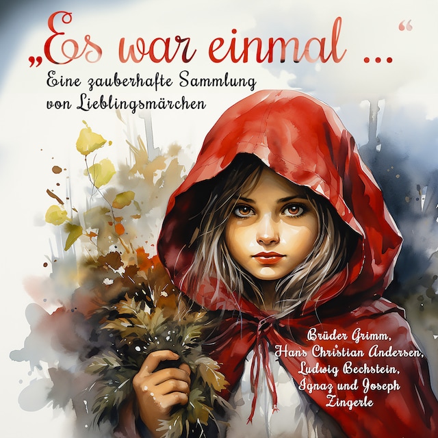 Book cover for "Es war einmal ..." - Eine zauberhafte Sammlung von Lieblingsmärchen (Ungekürzt)