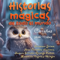 Historias mágicas de todo el mundo