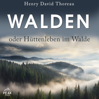 Walden oder Hüttenleben im Walde als Hörbuch