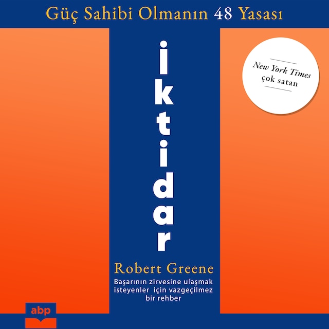 Book cover for İktidar - Güç Sahibi Olmanın 48 Yasası (Ungekürzt)