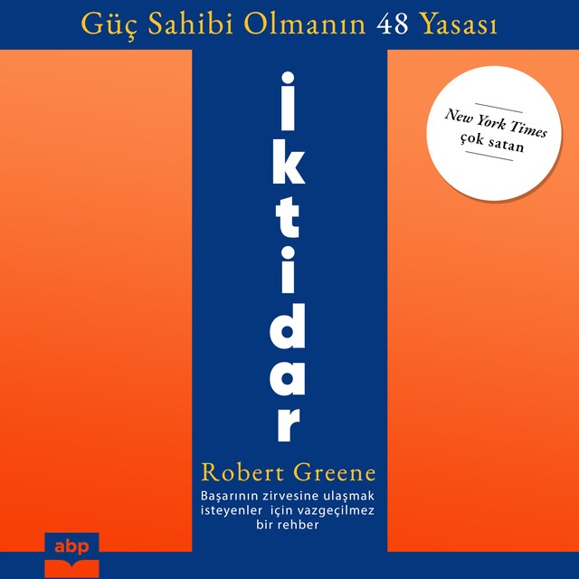 Copertina del libro per İktidar - Güç Sahibi Olmanın 48 Yasası (Ungekürzt)