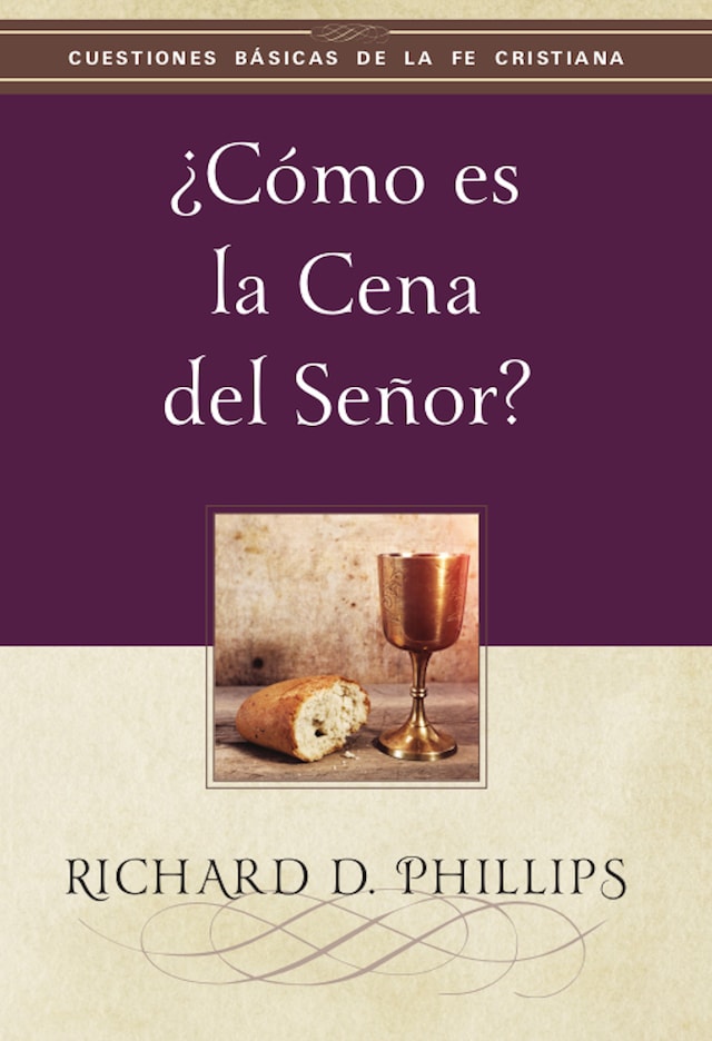 Okładka książki dla ¿Cómo es la cena del Señor?