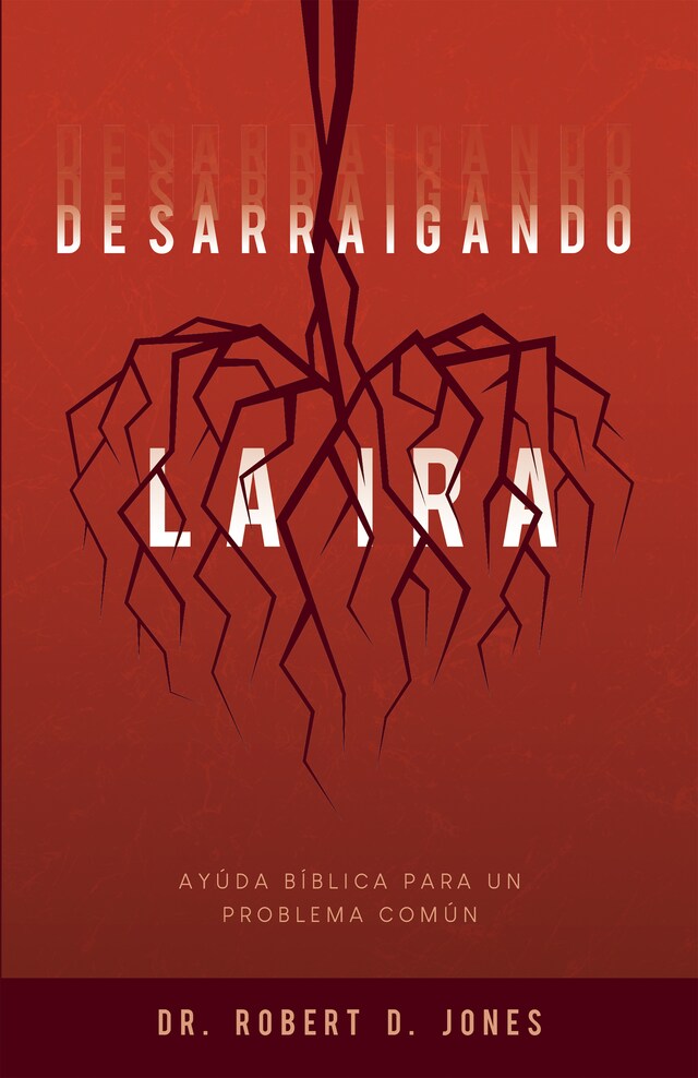 Book cover for Desarraigando la ira