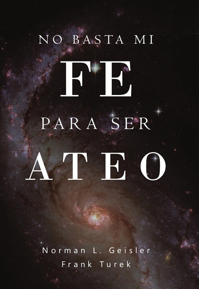 Book cover for No basta mi fe para ser ateo