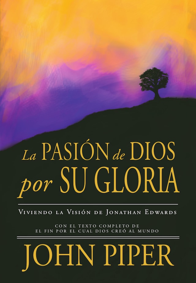Couverture de livre pour La Pasión de Dios por Su Gloria