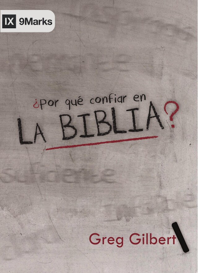 Kirjankansi teokselle ¿Por Qué Confiar en la Biblia?