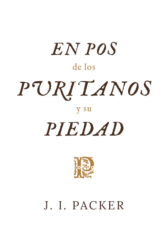 Book cover for En pos de los puritanos y su piedad