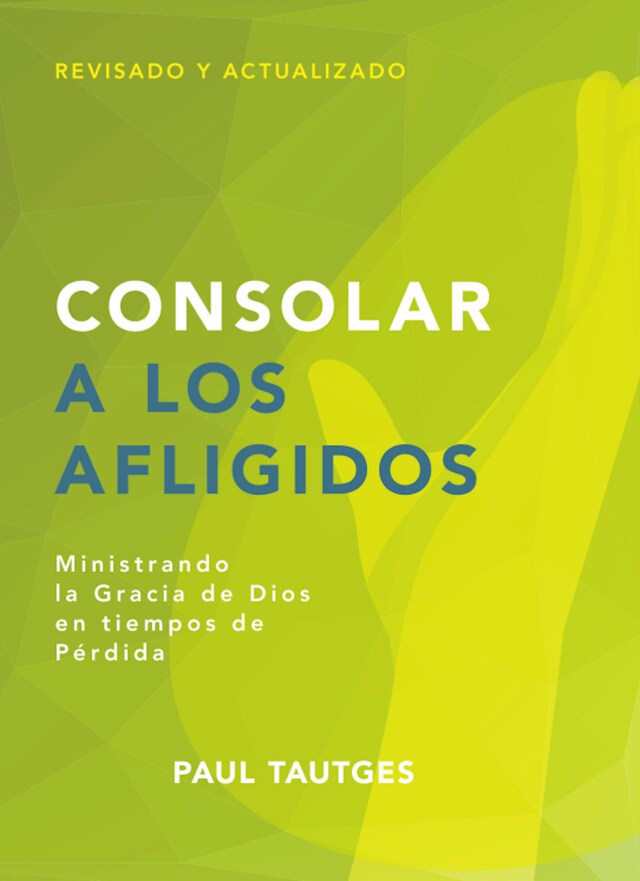 Portada de libro para Consolar a los afligidos