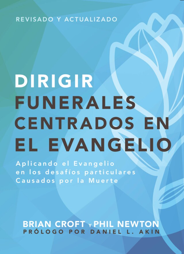 Bokomslag för Dirigir funerales centrados en el evangelio