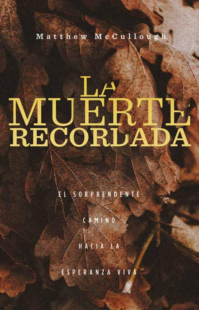 Portada de libro para La muerte recordada