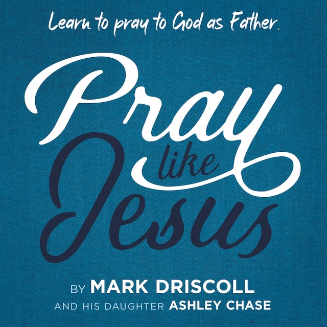 Book cover for Pray Like Jesus