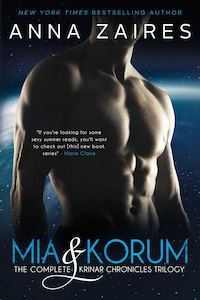 Mia & Korum: The Complete Krinar Chronicles Trilogy